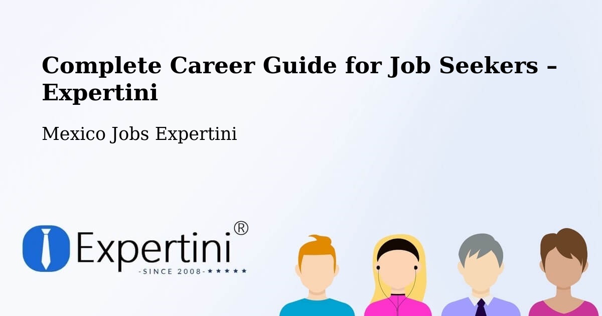 Career Guide for Job Seekers – Torreón - Torreón, Mexico Jobs Expertini