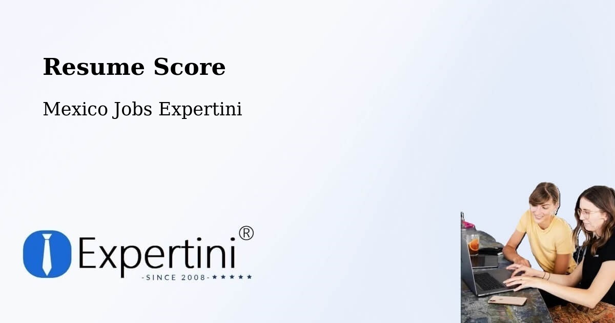 Resume Score & Job Description Match Tool – Torreón - Mexico Jobs Expertini